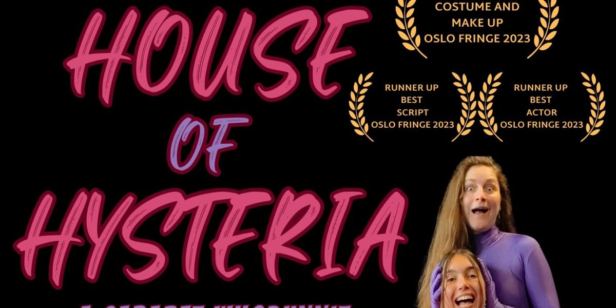 Dog Friendly HOUSE OF HYSTERIA to be Presented at Riverside Studios