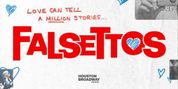 Houston Broadway Theatre Cancels FALSETTOS Citing Production and Financial Constraints Photo