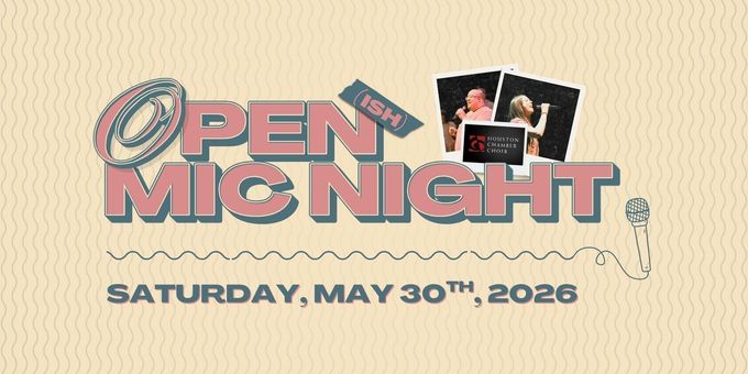 Houston Chamber Choir To Present OPEN-ISH MIC NIGHT Season Finale At The Match Photos