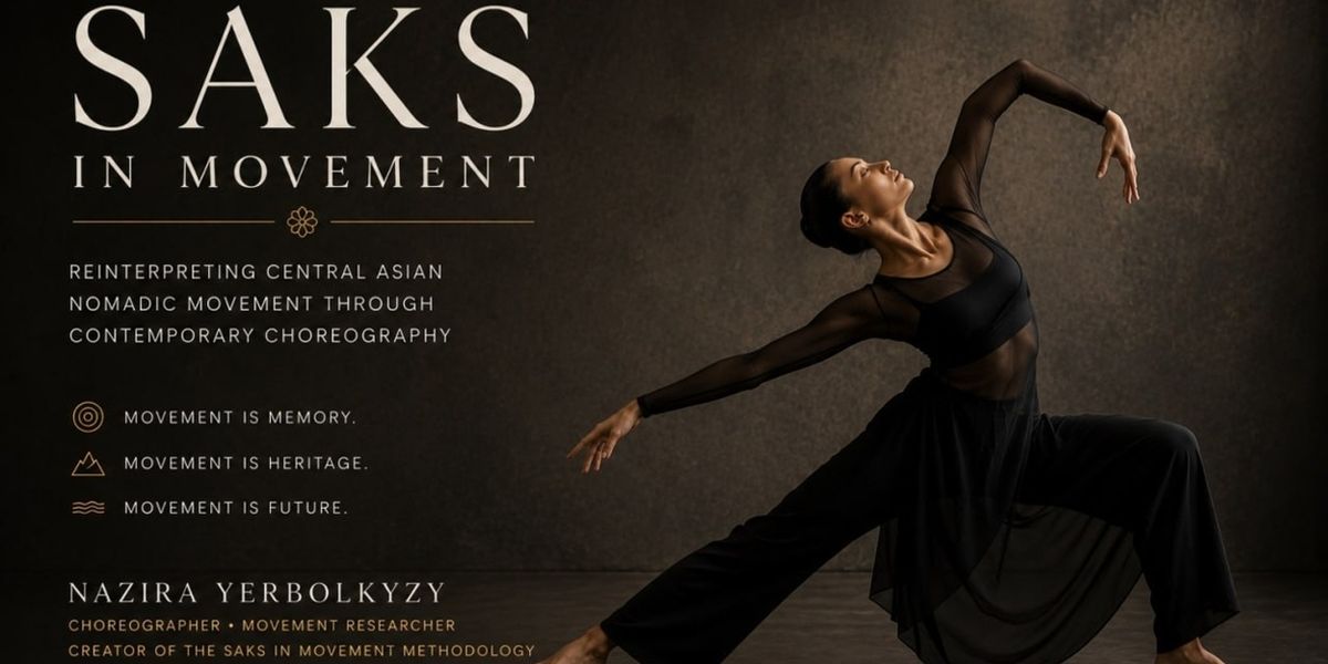 How Central Asian Nomadic Movement Traditions Are Being Reinterpreted Through Contemporary Choreography