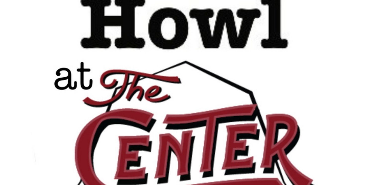 Howl Playwrights to Present Staged Readings at The CENTER In Rhinebeck, NY This March  Image