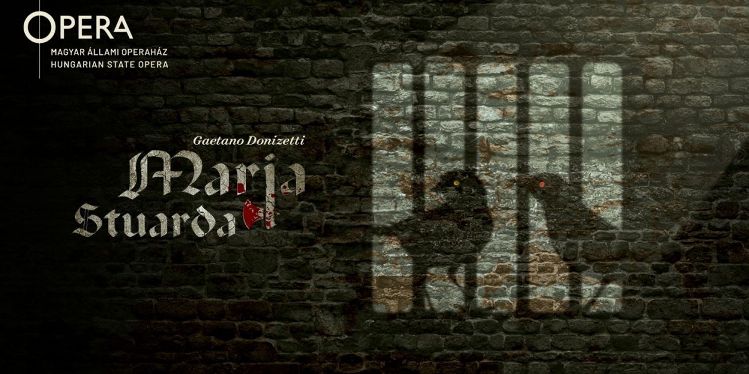 Kolonits Klára Stars In The Hungarian Premiere Of Donizetti's MARIA STUARDA  Image