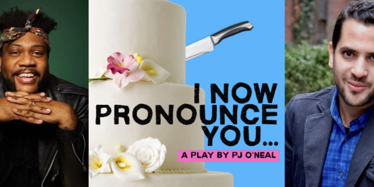 Hunter College MFA Program Will Present Reading of I NOW PRONOUNCE YOU by PJ O'Neal