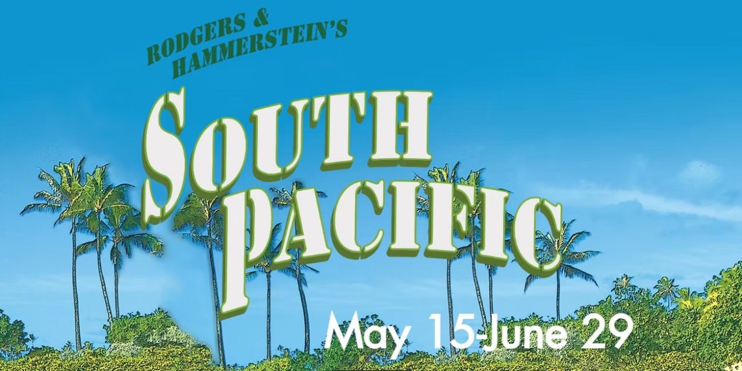 Hunter Foster-Directed SOUTH PACIFIC Begins This Month At The John W. Engeman Theater  Image