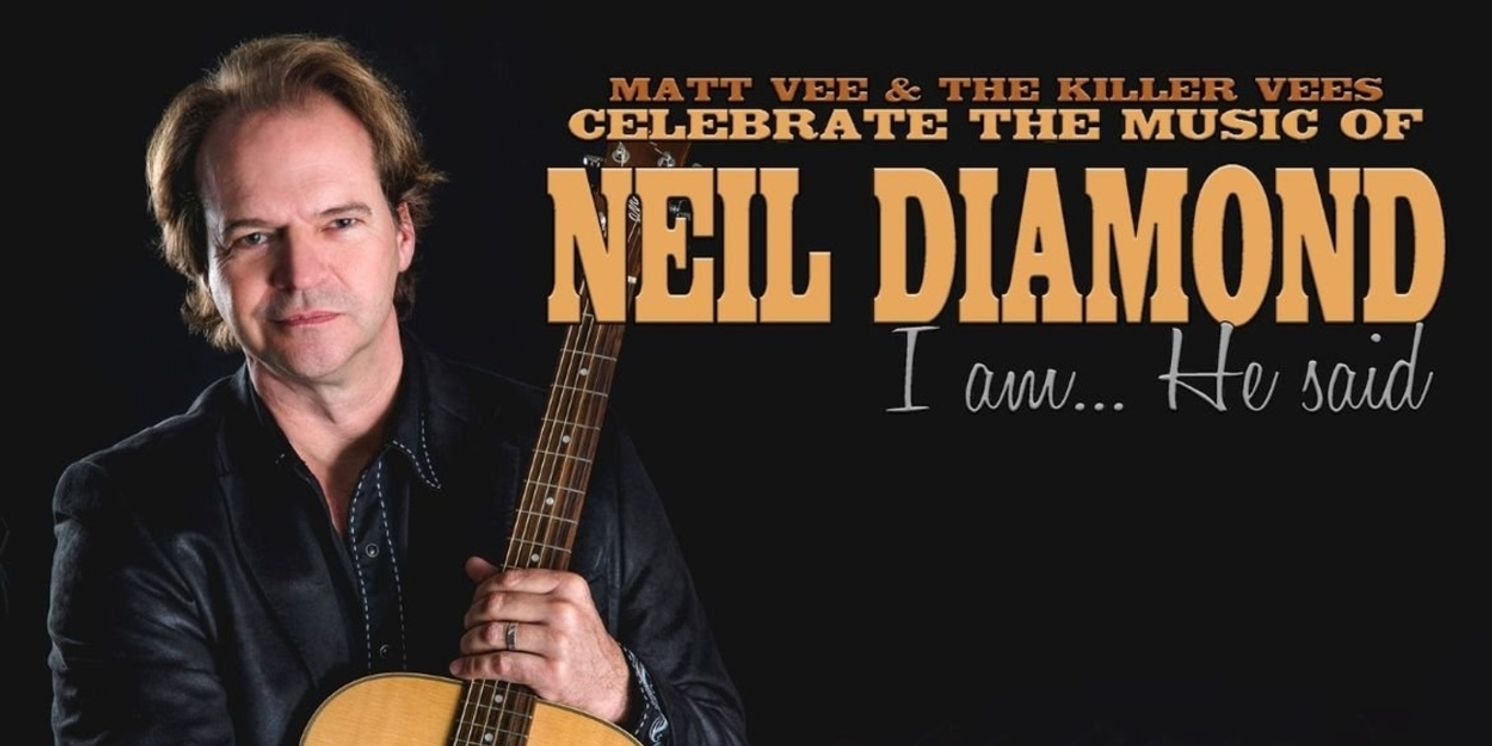 I AM, HE SAID – A Celebration of The Music of Neil Diamond Will Come to Washington Pavilion  Image