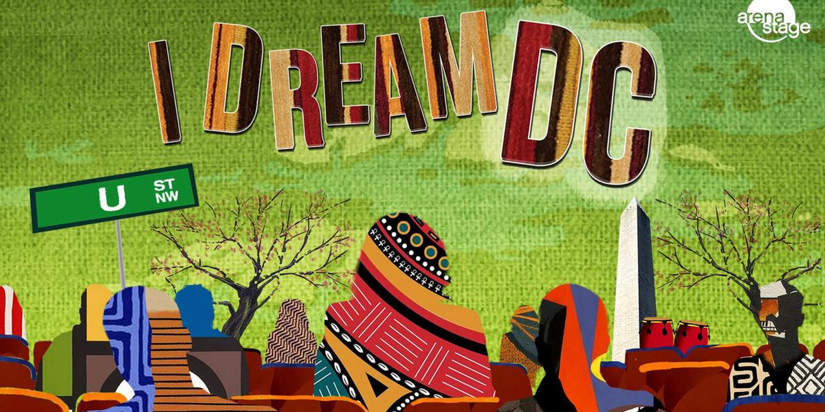 I DREAM DC Event to be Presented at THEARC in June