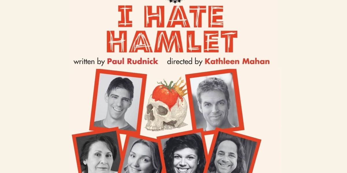 I HATE HAMLET to Open Elmwood Playhouse's 80th Season