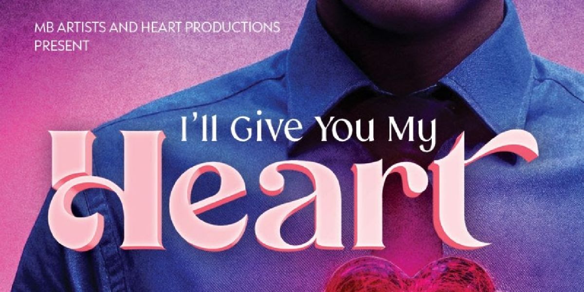 I'LL GIVE YOU MY HEART Comes to the Colony Theatre