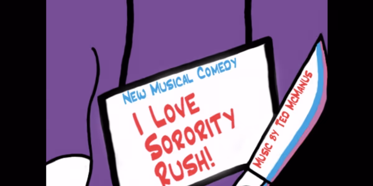 I LOVE SORORITY RUSH! Will Open at Hollywood Fringe in June