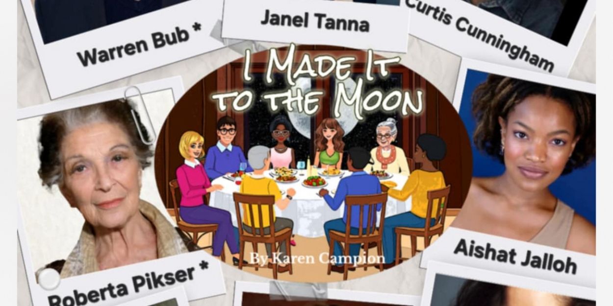 Award-Winning Family Drama I MADE IT TO THE MOON to Debut at Broadway Bound Theatre Festival  Image