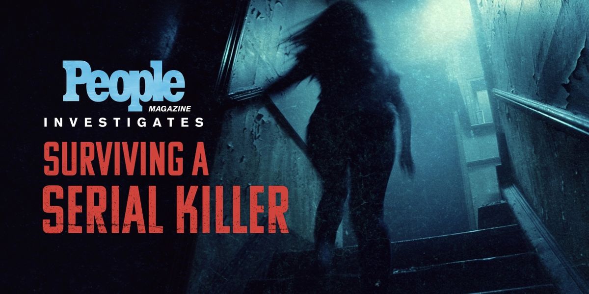 ID and PEOPLE Magazine Will Showcase Survival Stories In 'PEOPLE MAGAZINE INVESTIGATES: SURVIVING A SERIAL KILLER'
