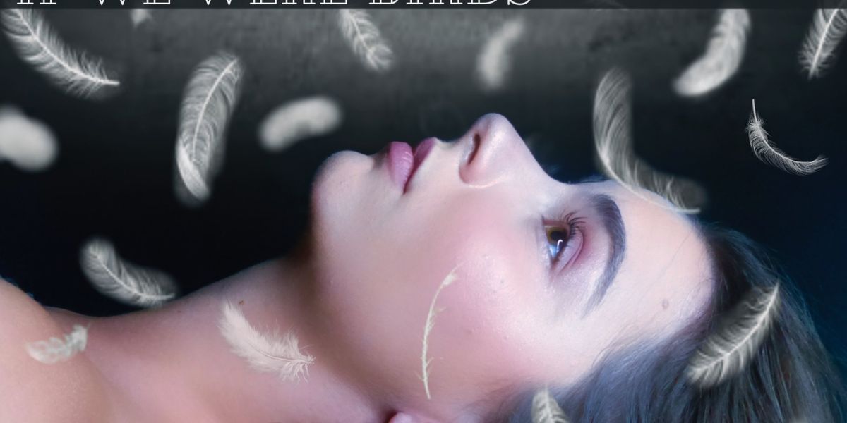 IF WE WERE BIRDS Comes to Alumnae Theatre in September
