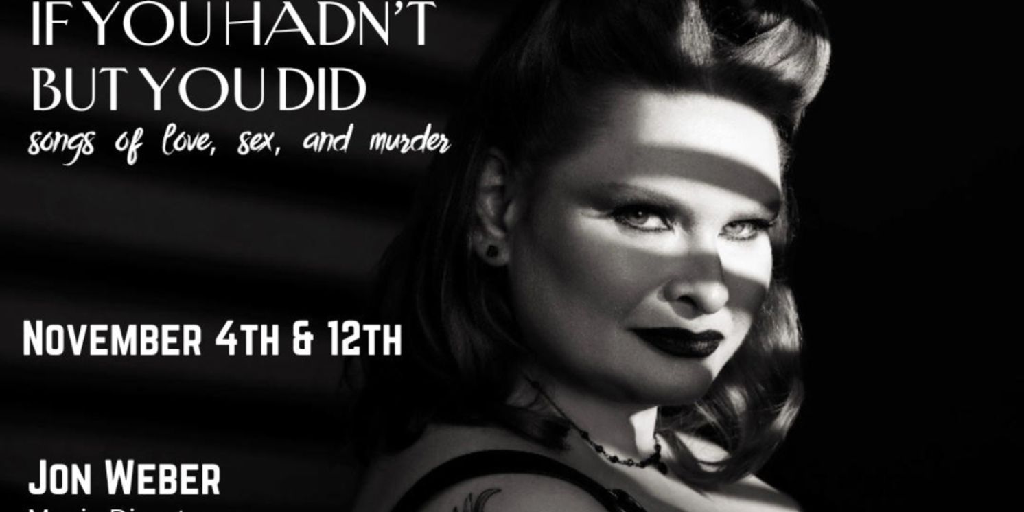 Becca Kidwell Goes Noir With IF YOU HADN'T…BUT YOU DID at Don't Tell Mama  Image