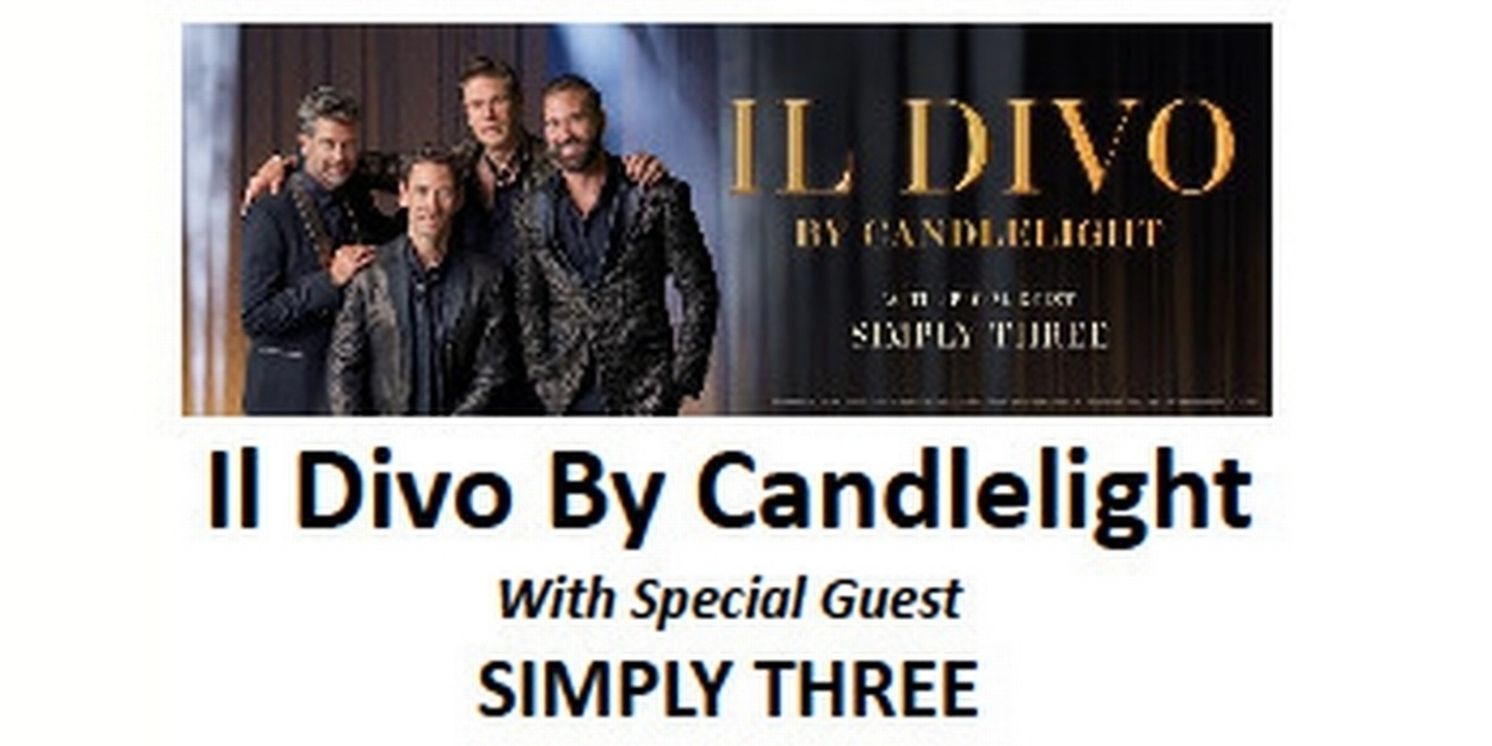 IL DIVO BY CANDLELIGHT To Play Jacksonville Center For The Performing Arts  Image