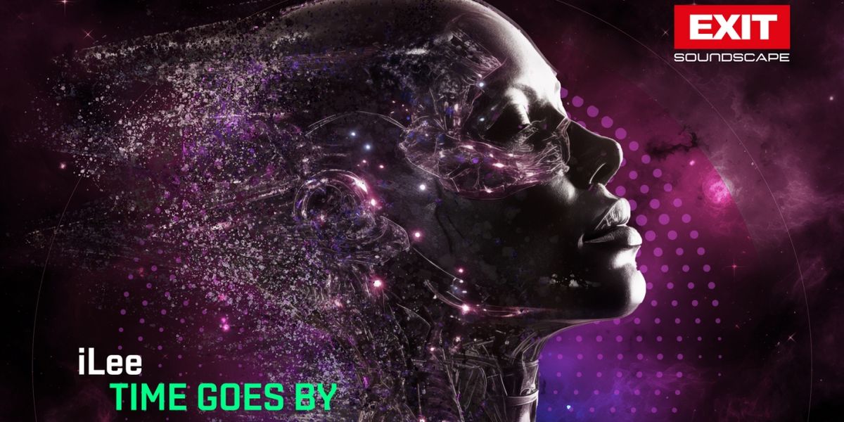 ILEE Debuts On EXIT Soundscape With 'Time Goes By'