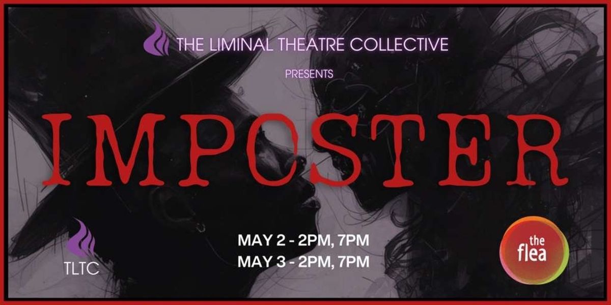 IMPOSTER To Be Presented At The Flea Theater in NYC