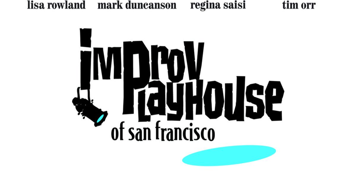 IMPROV PLAYHOUSE OF SAN FRANCISCO to Perform in Free-Play Festival