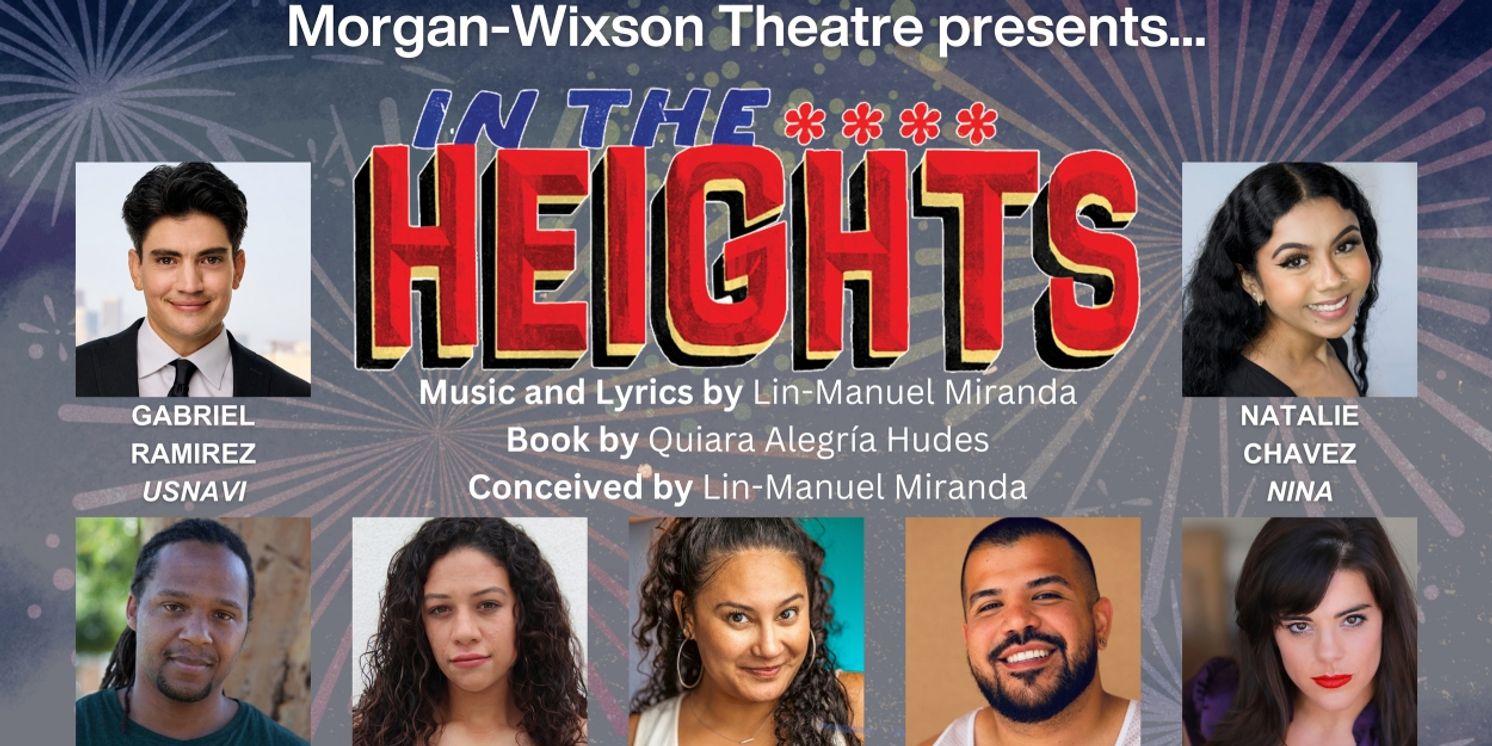 IN THE HEIGHTS to be Presented at the Morgan-Wixson Theatre This Month  Image