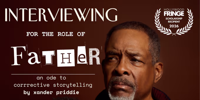 INTERVIEWING FOR THE ROLE OF FATHER to Make Hollywood Fringe Debut Photos