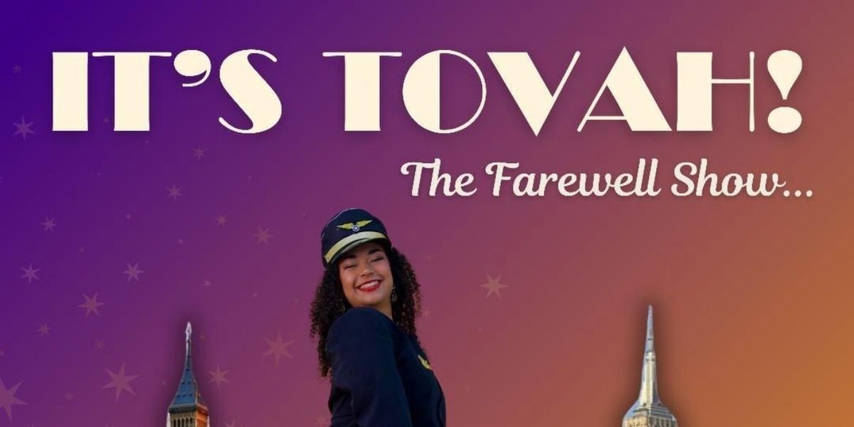 IT'S TOVAH! THE FAREWELL SHOW Will Come to London's Crazy Coqs