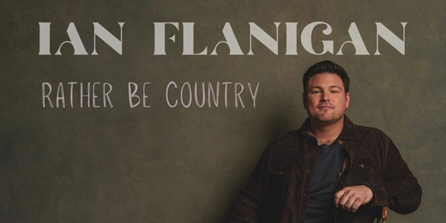 Ian Flanigan Releases New Single 'Rather Be Country'  Image