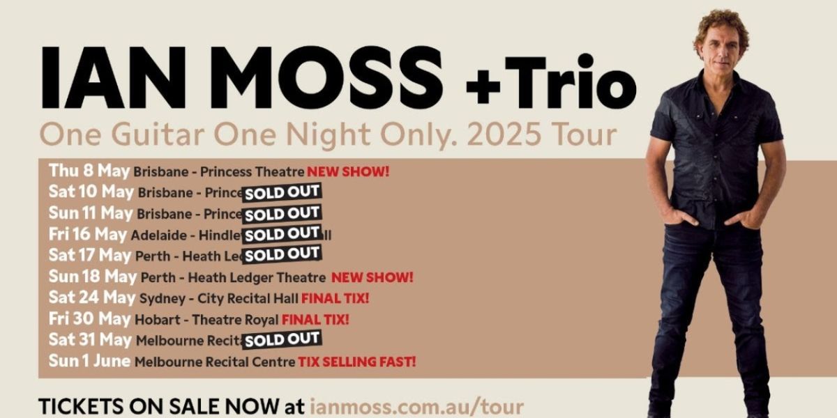 Ian Moss Adds Final Shows To 'One Guitar One Night Only' Tour