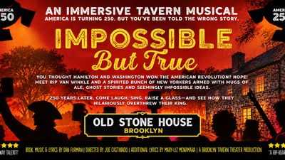 IMPOSSIBLE BUT TRUE to Return to New York for 250th Anniversary