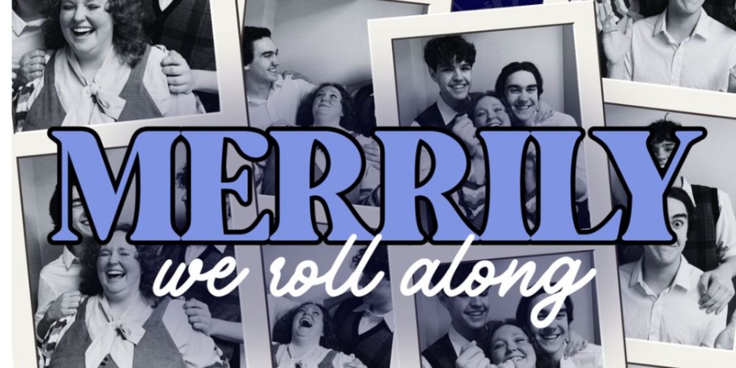 First Act Theatre Arts to Present Stephen Sondheim's MERRILY WE ROLL ALONG  Image