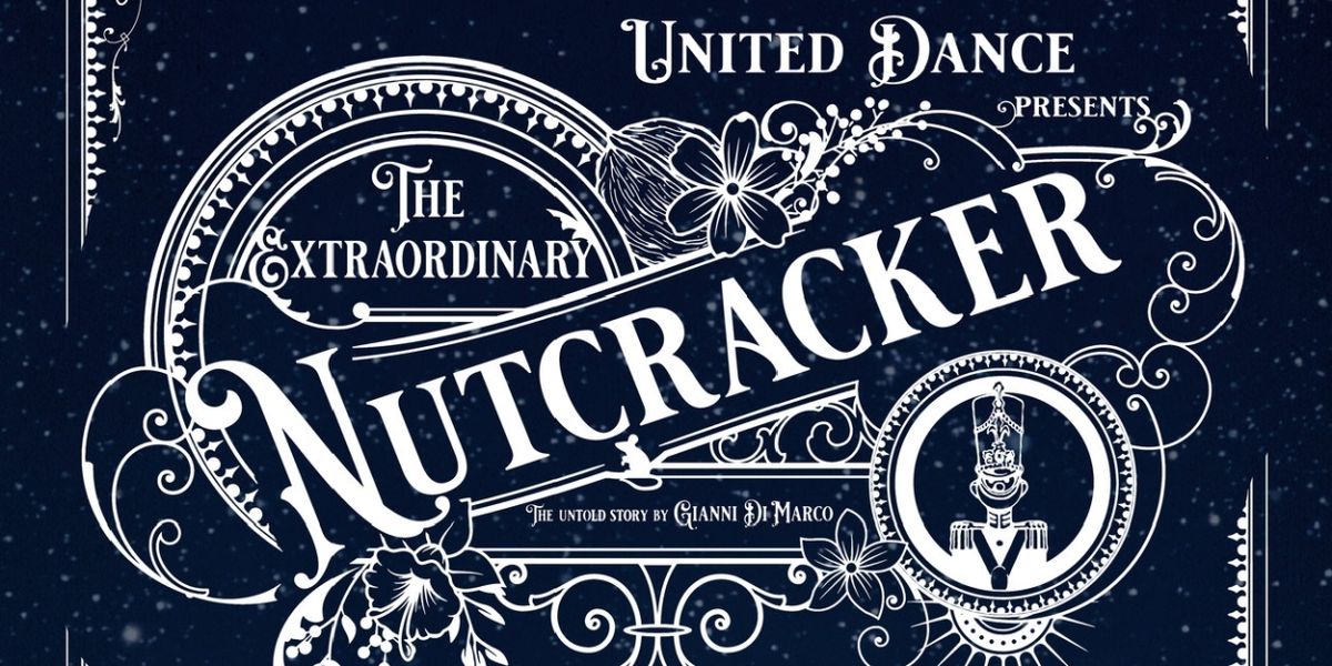 Includive THE EXTRAORDINARY NUTCRACKER Premieres At Calderwood Pavilion This Week