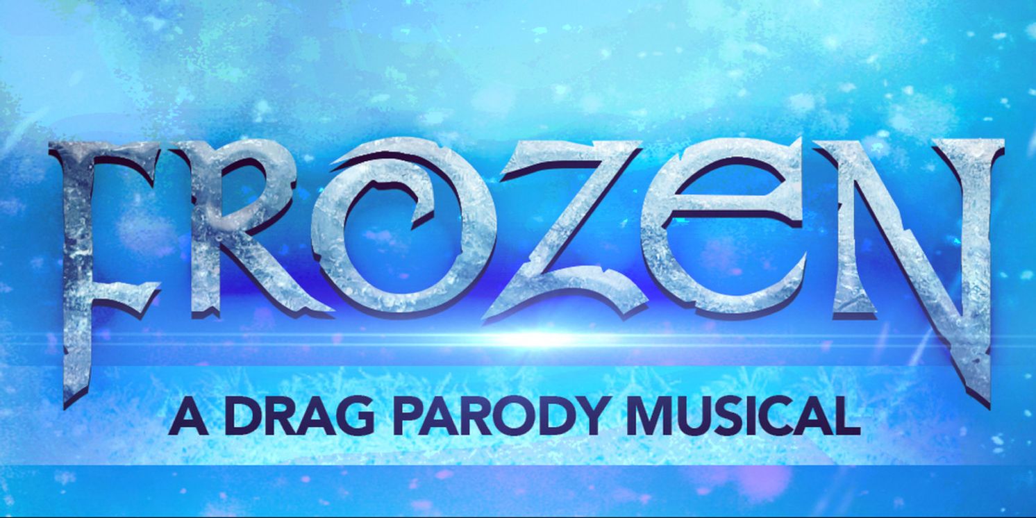 Indy Drag Theatre to Present FROZEN: A DRAG PARODY MUSICAL In November  Image