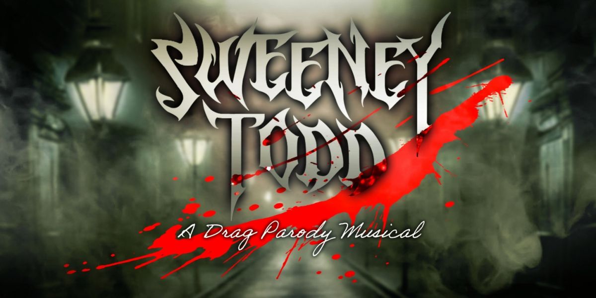 Indy Drag Theatre Opens SWEENEY TODD Drag Parody Musical