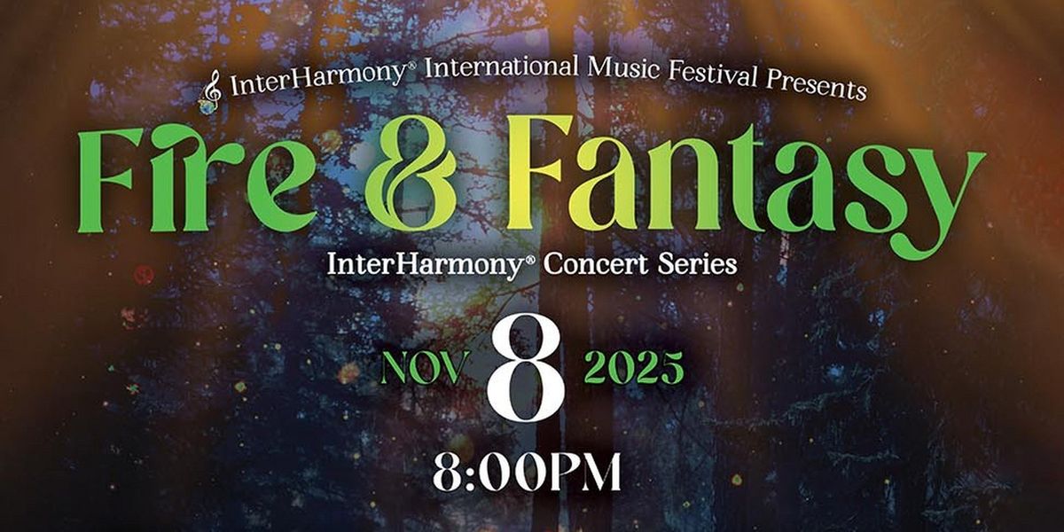 InterHarmony Artists Perform IN FIRE AND FANTASY at Carnegie Hall