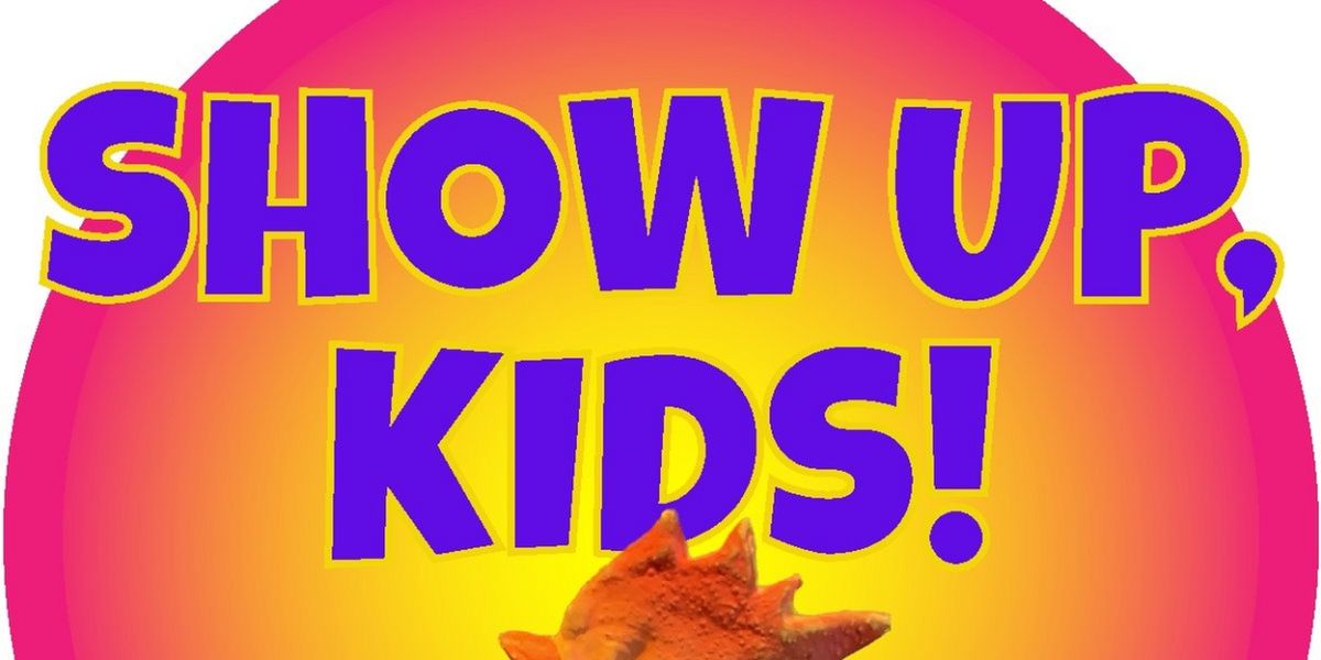 Interactive Family-Friendly Comedy SHOW UP, KIDS! Debuts At Q.E.D. Astoria