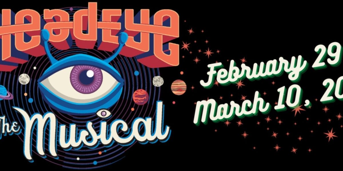 Intergalactic Space Rock Musical HEADEYE Premieres at Touchstone