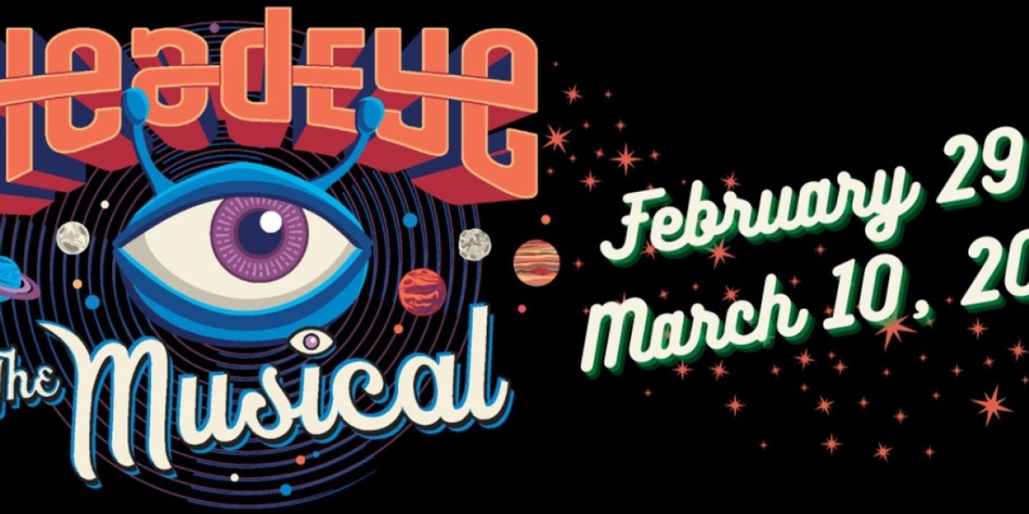 Intergalactic Space Rock Musical HEADEYE Premieres at Touchstone  Image