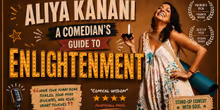 Interview: Aliya Kanani Returns to the Ottawa Fringe with A COMEDIAN'S GUIDE TO ENLIG