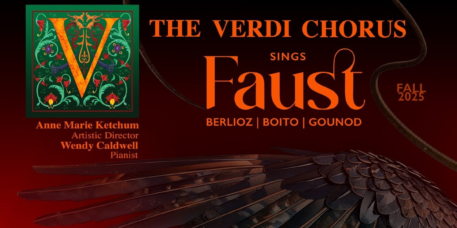 Interview: Anne Marie Ketchum on THE VERDI CHORUS Sings FAUST  Image