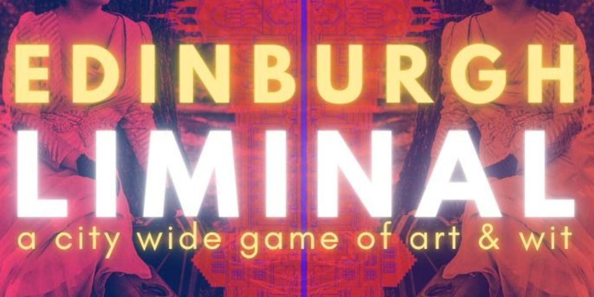 Q&A: EDINBURGH 2024: Carmel Clavin on EDINBURGH LIMINAL