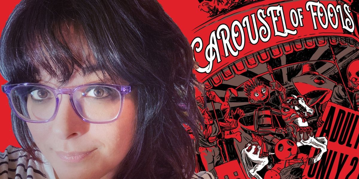 Interview: Chelsea Sutton's No Fool With Creating CAROUSEL OF FOOLS