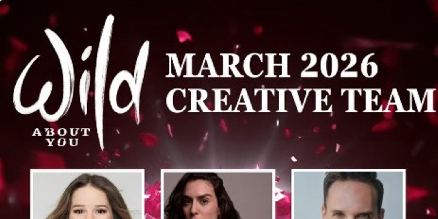 Interview: Creative Team of WILD ABOUT YOU!  Image