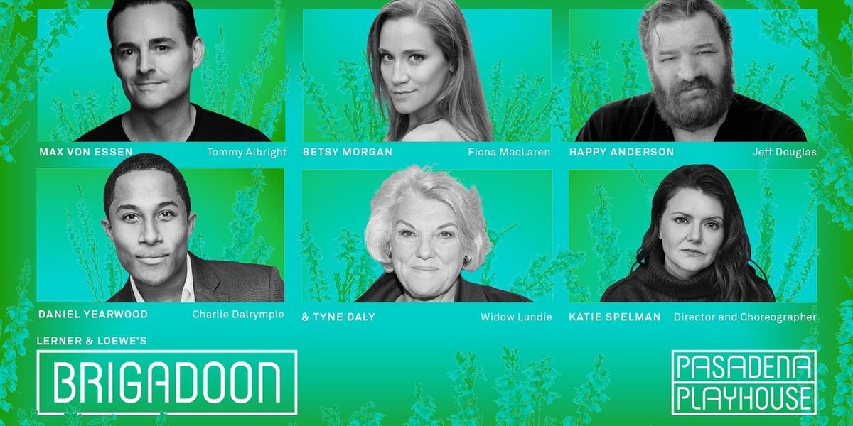 Interview: Director Katie Spelman of BRIGADOON at Pasadena Playhouse