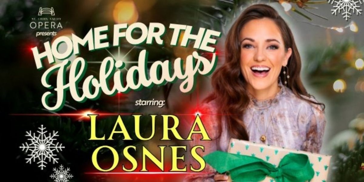 Interview: Elise Karlstad of HOME FOR THE HOLIDAYS 2025 at St. Croix Valley Opera