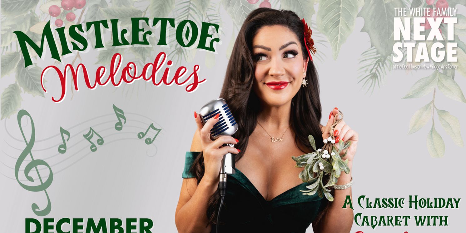 Interview: Erica Marie Weisz of MISTLETOE MELODIES WITH ERICA MARIE! at Scripps Ranch Theatre And New Village Arts  Image