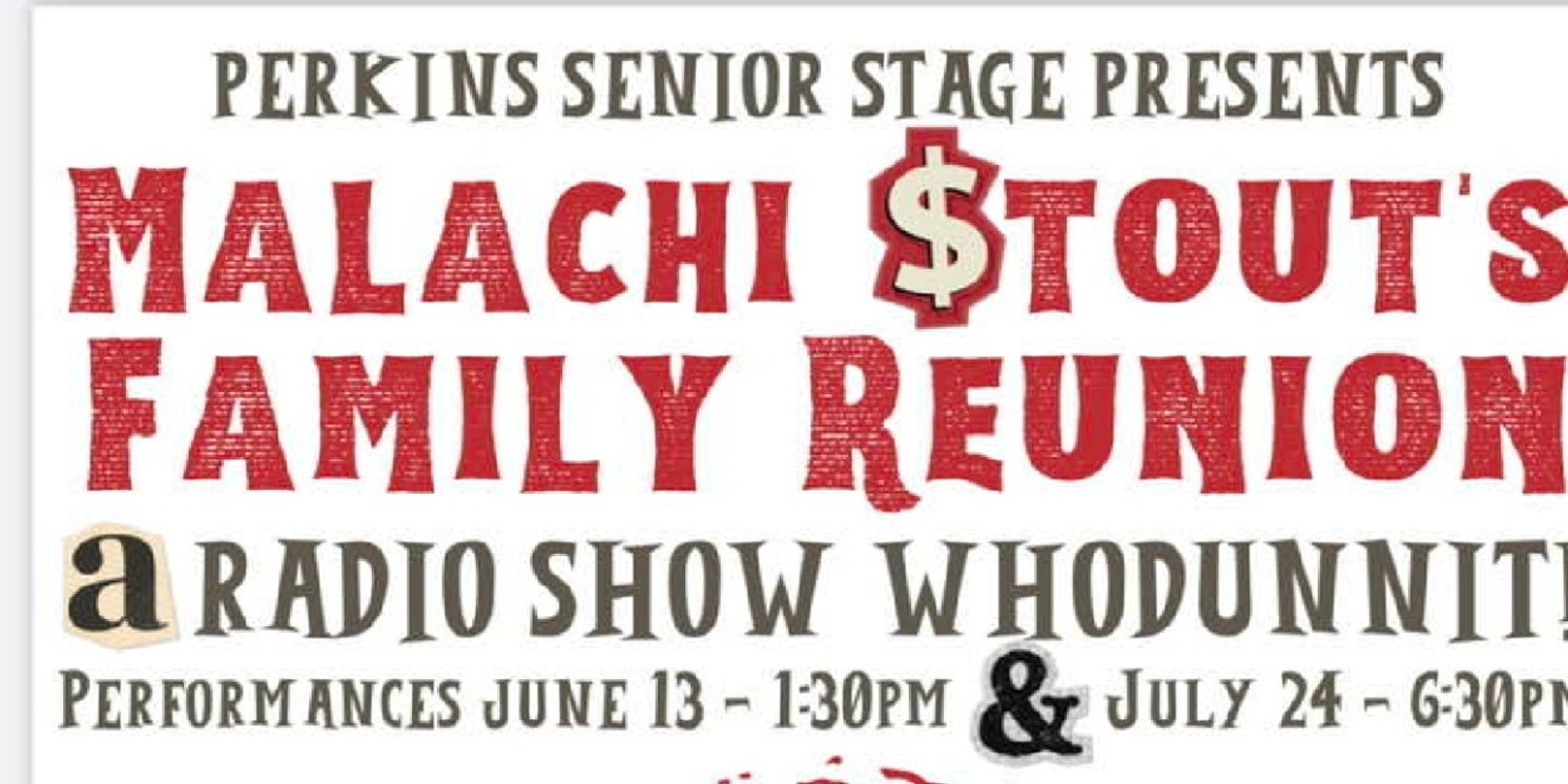 Interview: MALACHAI STOUT'S FAMILY REUNION RADIO SHOW At Perkins Center for the Arts  Image