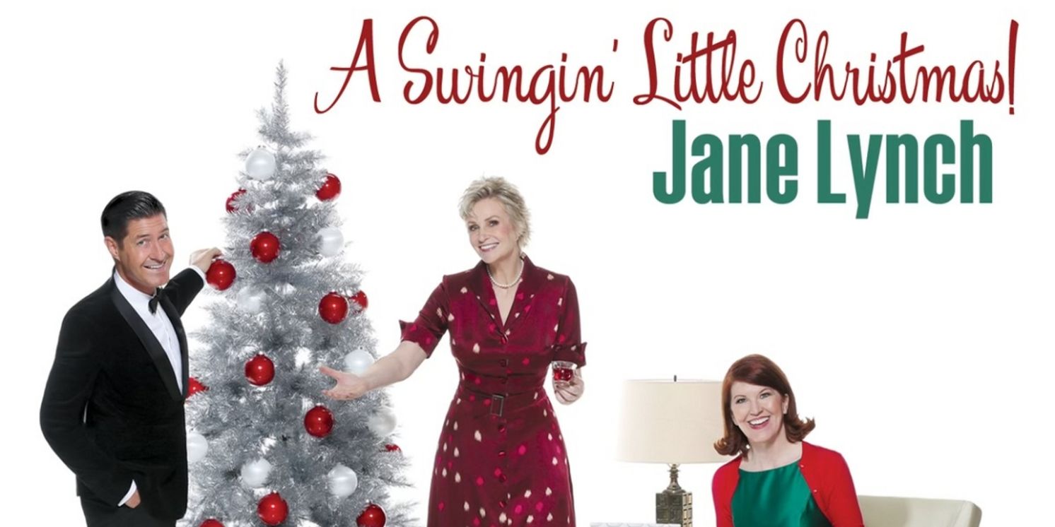 Interview: Jane Lynch Heads to Boston for A SWINGIN' LITTLE CHRISTMAS!  Image