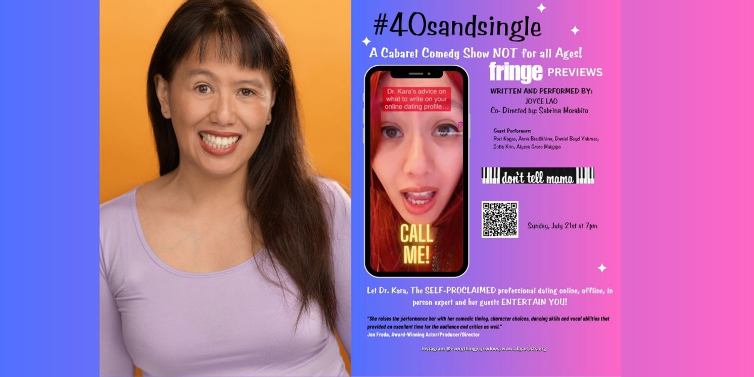 Interview: Joyce Lao Is Refining #40SANDSINGLE at Don't Tell Mama Ahead of the Fringe  Image