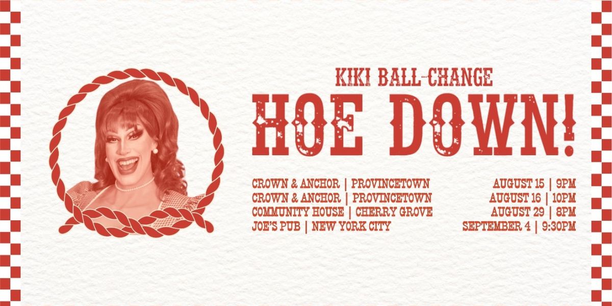Interview: Kiki Ball-Change Mines Her Southern Roots in HOE DOWN! at Joe's Pub
