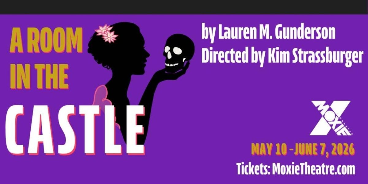 Interview: Kim Strassburger Directs West Coast Premiere of A ROOM IN THE CASTLE at MOXIE Theatre