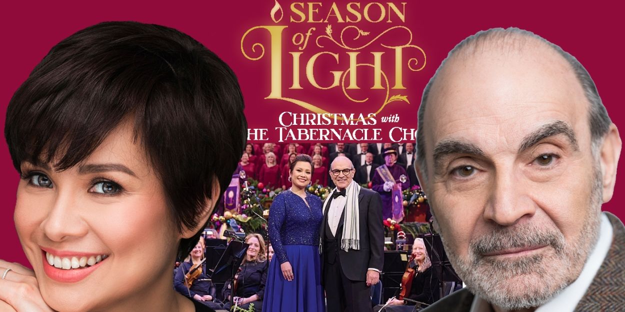 Interview: Lea Salonga & Sir David Suchet of SEASON OF LIGHT, CHRISTMAS WITH THE TABERNACLE CHOIR on PBS  Image