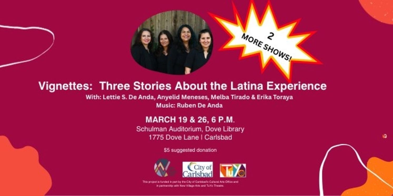 Interview: Lettie S. De Anda & Melba Tirado on VIGNETTES: THREE STORIES ABOUT THE LATINA EXPERIENCE  Image